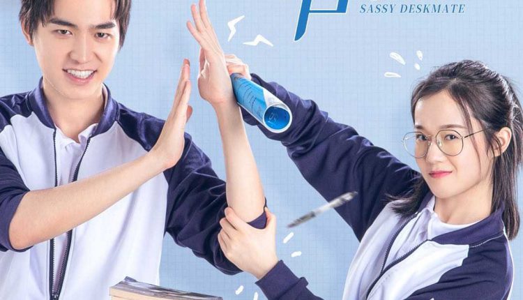 My Sassy Deskmate (2020) ปิ๊งรักยัยโต๊ะข้างๆ ซับไทย