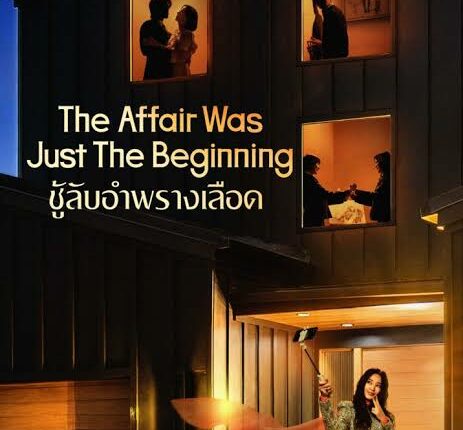 The Affair Was Just The Beginning ชู้รักอำพรางเลือด ซับไทย